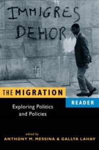 The Migration Reader: Exploring Politics and Policy