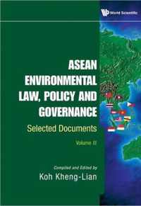 Asean Environmental Law, Policy And Governance