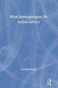 What Anthropologists Do