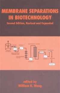 Membrane Separations in Biotechnology