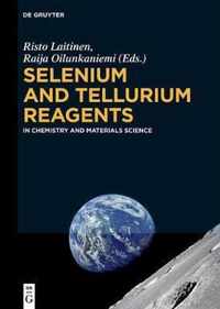 Selenium and Tellurium Reagents