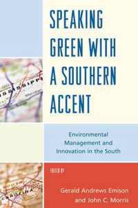 Speaking Green with a Southern Accent