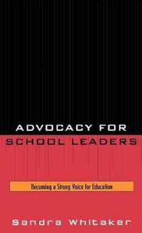 Advocacy for School Leaders