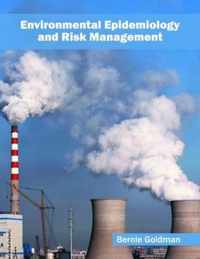 Environmental Epidemiology and Risk Management