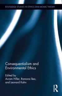 Consequentialism and Environmental Ethics