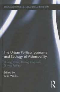 The Urban Political Economy and Ecology of Automobility