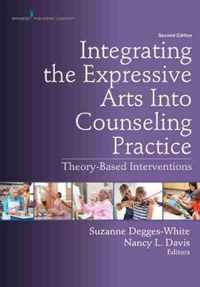 Integrating the Expressive Arts Into Counseling Practice