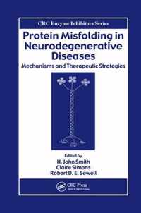 Protein Misfolding in Neurodegenerative Diseases