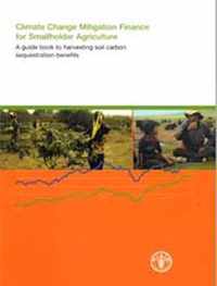 Climate Change Mitigation Finance for Smallholder Agriculture