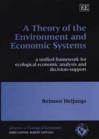 A Theory of the Environment and Economic Systems