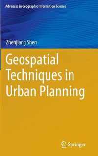 Geospatial Techniques in Urban Planning