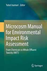 Microcosm Manual for Environmental Impact Risk Assessment