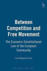 Between Competition and Free Movement