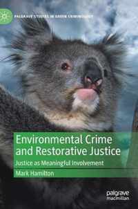 Environmental Crime and Restorative Justice