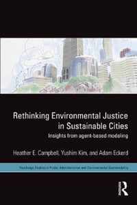 Rethinking Environmental Justice in Sustainable Cities