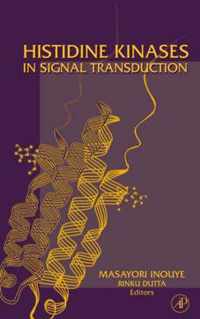 Histidine Kinases in Signal Transduction