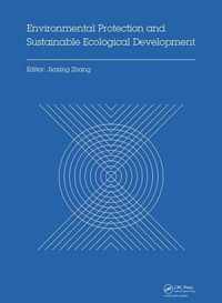 Environmental Protection and Sustainable Ecological Development