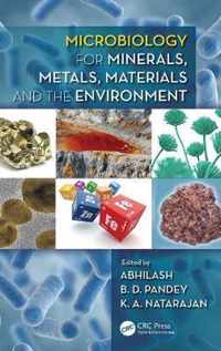 Microbiology for Minerals, Metals, Materials and the Environment