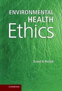 Environmental Health Ethics