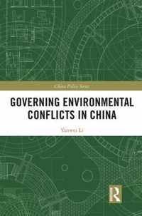 Governing Environmental Conflicts in China