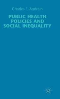 Public Health Policies and Social Inequality