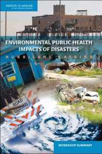 Environmental Public Health Impacts of Disasters: Hurricane Katrina