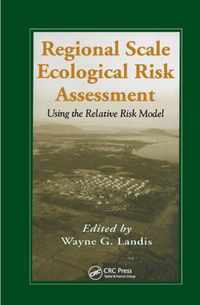 Regional Scale Ecological Risk Assessment