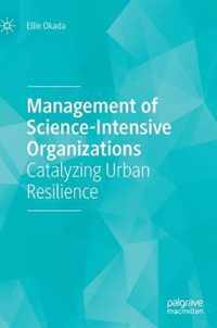 Management of Science-Intensive Organizations