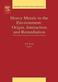 Heavy Metals in the Environment: Origin, Interaction and Remediation