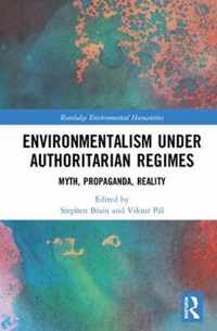 Environmentalism under Authoritarian Regimes