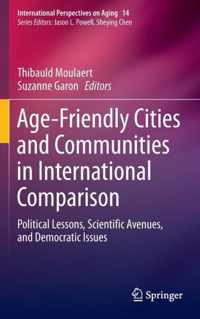 Age Friendly Cities and Communities in International Comparison