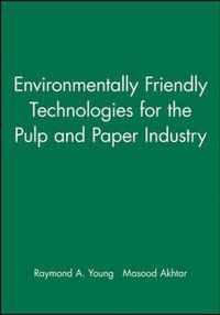 Environmentally Friendly Technologies for the Pulp and Paper Industry