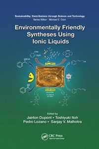 Environmentally Friendly Syntheses Using Ionic Liquids