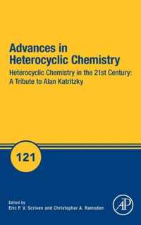 Heterocyclic Chemistry in the 21st Century: A Tribute to Alan Katritzky