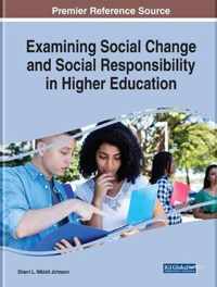 Examining Social Change and Social Responsibility in Higher Education