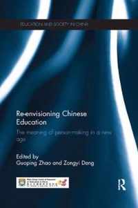 Re-envisioning Chinese Education