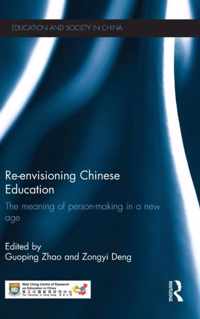 Re-Envisioning Chinese Education