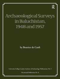 Archaeological Surveys in Baluchistan, 1948 and 1957