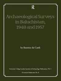 Archaeological Surveys in Baluchistan, 1948 and 1957