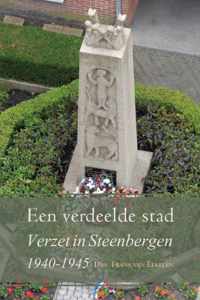 Een verdeelde stad ; Verzet in Steenbergen 1940