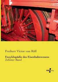 Enzyklopadie des Eisenbahnwesens