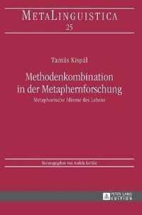 Methodenkombination in Der Metaphernforschung