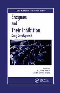 Enzymes and Their Inhibitors: Drug Development