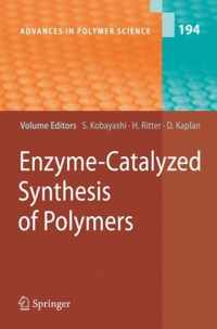 Enzyme-Catalyzed Synthesis of Polymers