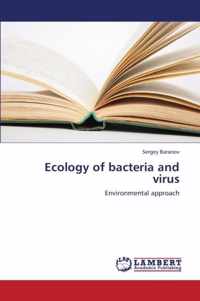 Ecology of bacteria and virus