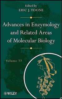 Advances in Enzymology and Related Areas of Molecular Biology