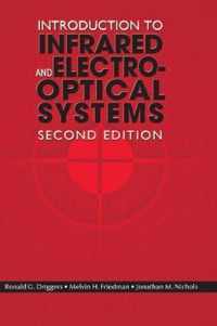 Introduction to Infrared and Electro-Optical Systems, Second Edition