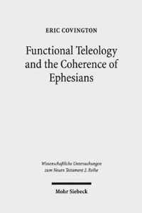 Functional Teleology and the Coherence of Ephesians