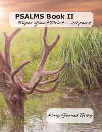 PSALMS Book II Super Giant Print - 28 point