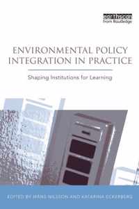 Environmental Policy Integration in Practice